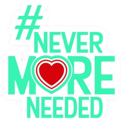 We’re backing the #NeverMoreNeeded campaign