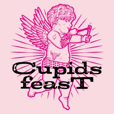 Cupid’s Feast