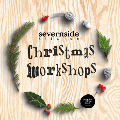 Severnside Kitchen Christmas Workshops
