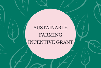 Sustainable farming incentive grant
