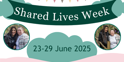 Celebrating Shared Lives Week