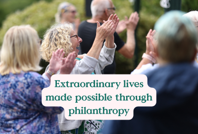 Extraordinary lives made possible through philanthropy